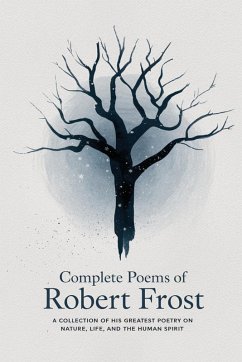Complete Poems of Robert Frost - Frost, Robert