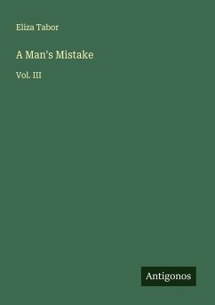 A Man's Mistake - Tabor, Eliza