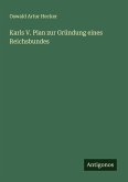 Karls V. Plan zur Gründung eines Reichsbundes
