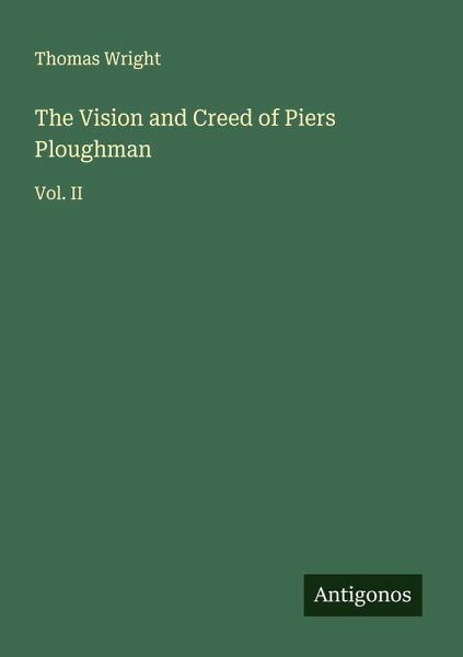 The Vision and Creed of Piers Ploughman