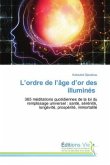 L'ordre de l'âge d'or des illuminés L'ordre de l'âge d'or des illuminés