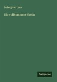 Die vollkommene Gattin