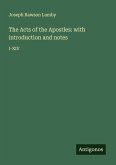 The Acts of the Apostles: with introduction and notes