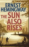 The Sun Also Rises The Sun Also Rises