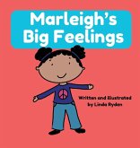 Marleigh's Big Feelings Marleigh's Big Feelings