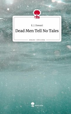 Cover Dead Men Tell No Tales. Life is a Story - story.one