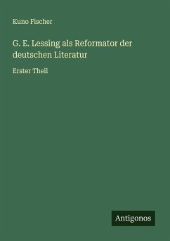 G. E. Lessing als Reformator der deutschen Literatur Cover G. E. Lessing als Reformator der deutschen Literatur