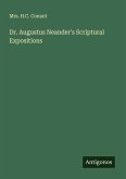 Dr. Augustus Neander's Scriptural Expositions