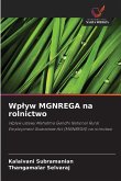 Wplyw MGNREGA na rolnictwo Wplyw MGNREGA na rolnictwo