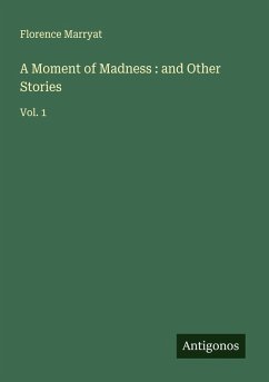 Cover A Moment of Madness : and Other Stories