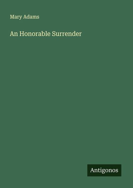 An Honorable Surrender An Honorable Surrender