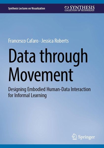 Data through Movement Data through Movement