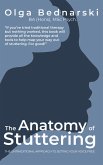 The Anatomy of Stuttering (eBook, ePUB)