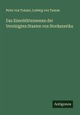 Das Eisenhüttenwesen der Vereinigten Staaten von Nordamerika
