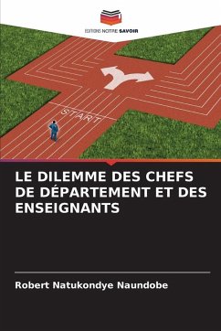 LE DILEMME DES CHEFS DE DÉPARTEMENT ET DES ENSEIGNANTS Cover LE DILEMME DES CHEFS DE DÉPARTEMENT ET DES ENSEIGNANTS