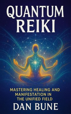 Quantum Reiki (eBook, ePUB) - Bune, Dan