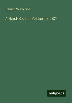 Cover A Hand-Book of Politics for 1874