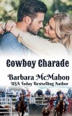 Cowboy Charade Cowboy Charade