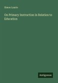 On Primary Instruction in Relation to Education