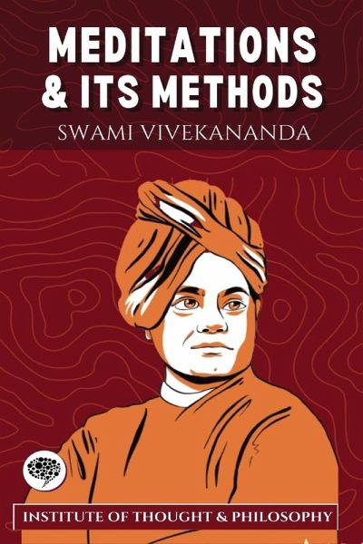 Meditation and its Methods (by ITP Press) Meditation and its Methods (by ITP Press)