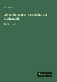 Abhandlungen zur Geschichte der Mathematik - Anonym