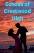 Echoes of Crestwood High - Bild 1