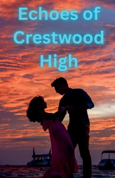 Echoes of Crestwood High Echoes of Crestwood High