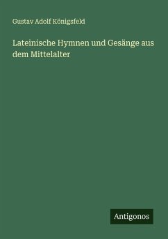 Cover Lateinische Hymnen und Gesänge aus dem Mittelalter