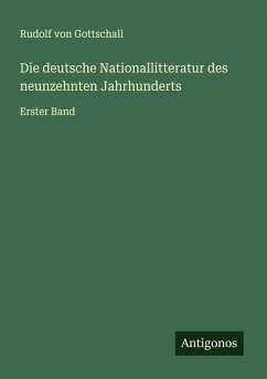 Cover Die deutsche Nationallitteratur des neunzehnten Jahrhunderts