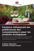 Facteurs influençant les préférences des consommateurs pour les produits écologiques