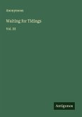Waiting for Tidings
