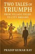 Two Tales of Triumph (From Village... - Bild 1