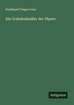 Cover Die Grabdenkmäler der Päpste