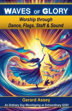 Cover Waves of Glory Worship through Dance, Flags, Staff & Sound