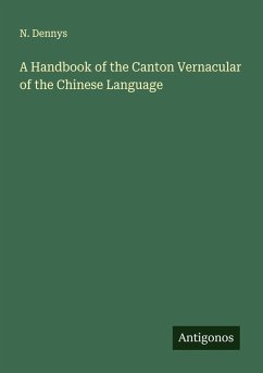 Cover A Handbook of the Canton Vernacular of the Chinese Language