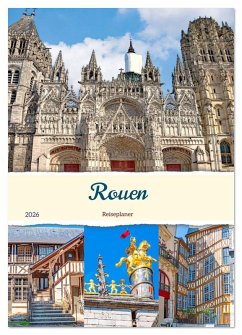 Cover Rouen - Reiseplaner (Wandkalender 2026 DIN A2 hoch), CALVENDO Monatskalender