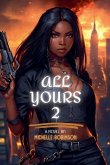 All Yours 2 All Yours 2