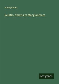 Cover Relatio Itineris in Marylandiam