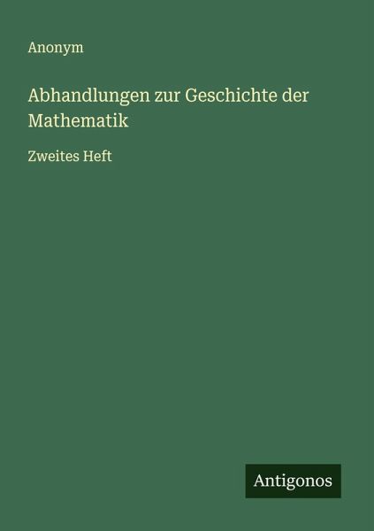 Abhandlungen zur Geschichte der Mathematik Abhandlungen zur Geschichte der Mathematik