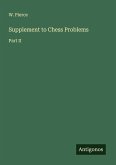 Supplement to Chess Problems Supplement to Chess Problems