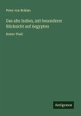 Das alte Indien, mit besonderer Rücksicht auf Aegypten
