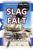 Slagfält - Israels historia 1945-2009
