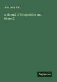 A Manual of Composition and Rhetoric