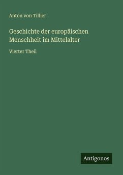 Cover Geschichte der europäischen Menschheit im Mittelalter