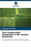 Eine fragwürdige Beziehung in der lokalen Kühlkette Eine fragwürdige Beziehung in der lokalen Kühlkette