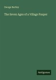 The Seven Ages of a Village Pauper