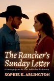 The Rancher's Sunday Letter The Rancher's Sunday Letter
