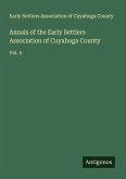 Annals of the Early Settlers Association of Cuyahoga County