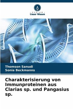 Cover Charakterisierung von Immunproteinen aus Clarias sp. und Pangasius sp.