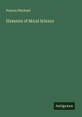 Elements of Moral Science